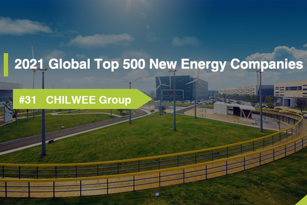 Chilwee Group yana Global 500 ta yangi energiya kompaniyalari ro'yxatiga kirdi